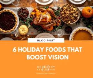 A Thanksgiving Feast for Your Eyes: 6 Holiday Foods That Boost Vision 4 6 Holiday foods that boost vision